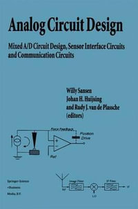 Analog Circuit Design : Mixed A/D Circuit Design, Sensor Interface Circuits and Communication Circuits - Rudy J. Van De Plassche