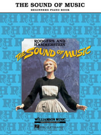 The Sound Of Music : Beginners Piano Book - Richard Rodgers