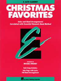 Essential Elements Christmas Favorites : Eb Alto Clarinet - Sweeney Michael