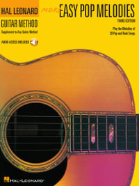 Hal Leonard Guitar Method: More Easy Pop Melodies - Correlates with Book 2 [With Online Audio Access] : Third Edition - Will Schmid