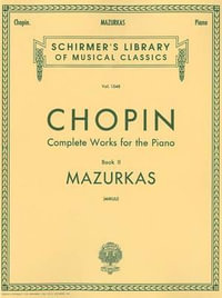 Mazurkas : Piano Solo - Frederic Chopin