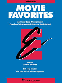 Essential Elements Movie Favorites : Percussion - Hal Leonard Corp