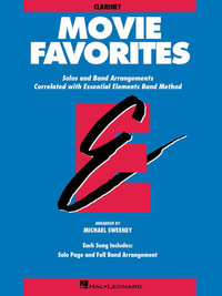 Essential Elements Movie Favorites : BB Clarinet - Hal Leonard Corp