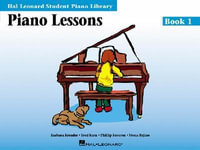 Piano Lessons Book 1 : Hal Leonard Student Piano Library - Phillip Keveren