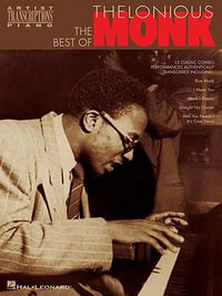 The Best of Thelonious Monk : Piano Transcriptions - Thelonious Monk