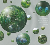 Nature Aquarium Complete Works 1985-2009 by Takashi Amano