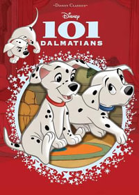 Disney 101 Dalmatians : Disney Classics - Editors of Studio Fun International