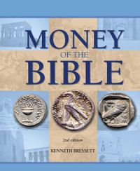 Money of the Bible - Kenneth Bressett