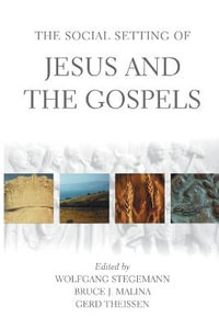 The Social Setting of Jesus and the Gospels - Bruce J., STD Malina