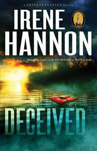 Deceived : Private Justice - Irene Hannon