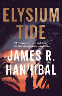 Elysium Tide - James R. Hannibal