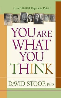 You Are What You Think - David Stoop