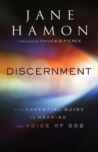 Discernment - The Essential Guide to Hearing the Voice of God - Jane Hamon