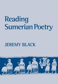 Reading Sumerian Poetry - Professor Jeremy Black