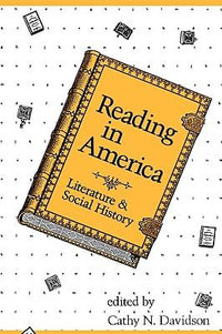 Reading in America:  : Literature and Social History - Cathy N. Davidson