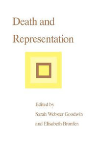 Death and Representation : Parallax: Re-visions of Culture and Society - Sarah Webster Goodwin