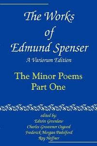 Works of Edmund Spenser:  : A Variorum Edition, vol. 7 (POD) - Edmund Spenser