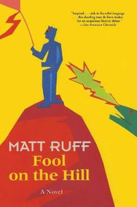 Fool on the Hill : A Novel - Matt Ruff