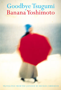 Goodbye Tsugumi - Banana Yoshimoto