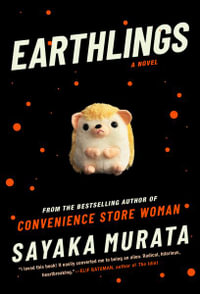 Earthlings - Sayaka Murata