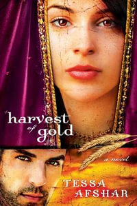 Harvest of Gold - Tessa Afshar