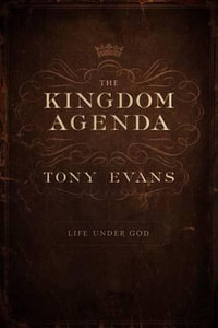 Kingdom Agenda, The - Tony Evans