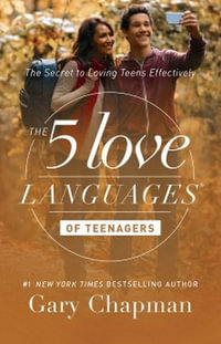 5 Love Languages of Teenagers Updated Edition - Gary Chapman