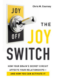 Joy Switch, The - Chris M. Coursey