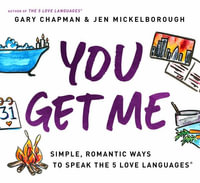 You Get Me - Gary Chapman