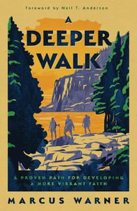 A Deeper Walk - Marcus Warner