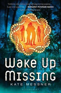 Wake Up Missing - Kate Messner