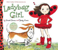 Ladybug Girl : Ladybug Girl - David Soman