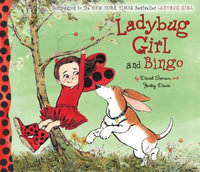 Ladybug Girl and Bingo : Ladybug Girl - David Soman