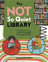 The Not So Quiet Library - Zachariah OHora