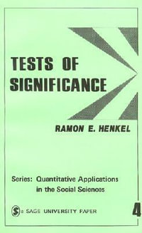 Tests of Significance : Quantitative Applications in the Social Sciences - Ramon E. Henkel