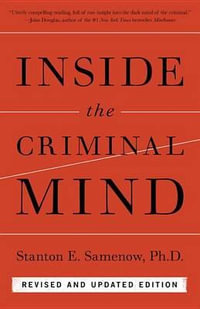 Inside the Criminal Mind (Newly Revised Edition) - Stanton E. Samenow