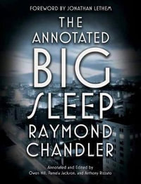 The Annotated Big Sleep - Raymond Chandler