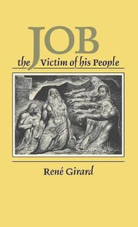 Job : The Victim of His People - René Girard