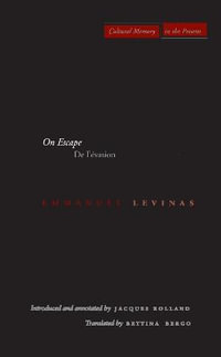 On Escape : De l'evasion - Emmanuel Levinas