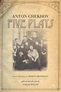 Five Plays - Anton Chekhov