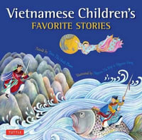 Vietnamese Children's Favorite Stories : Favorite Children's Stories - Phuoc Thi Minh Tran