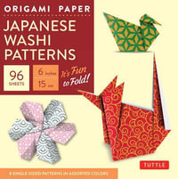 Origami Paper 500 sheets Japanese Washi Patterns 6 (15 cm) (9780804852418)