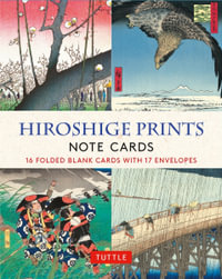 Hiroshige Prints, 16 Note Cards : 16 Different Blank Cards with 17 Patterned Envelopes - Utagawa Tuttle Studio