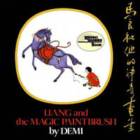 Liang and the Magic Paintbrush : Reading Rainbow Books - Demi