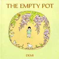 The Empty Pot : An Owlet Book - Demi