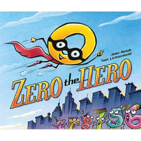 Zero the Hero - Joan Holub