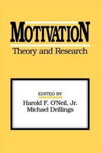 Motivation : Theory and Research - Harold F. O'Neil, Jr.