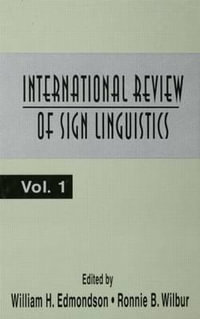 International Review of Sign Linguistics : Volume 1 - William Edmondson