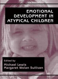 Emotional Development in Atypical Children - Michael Lewis