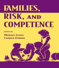 Families, Risk, and Competence - Michael Lewis